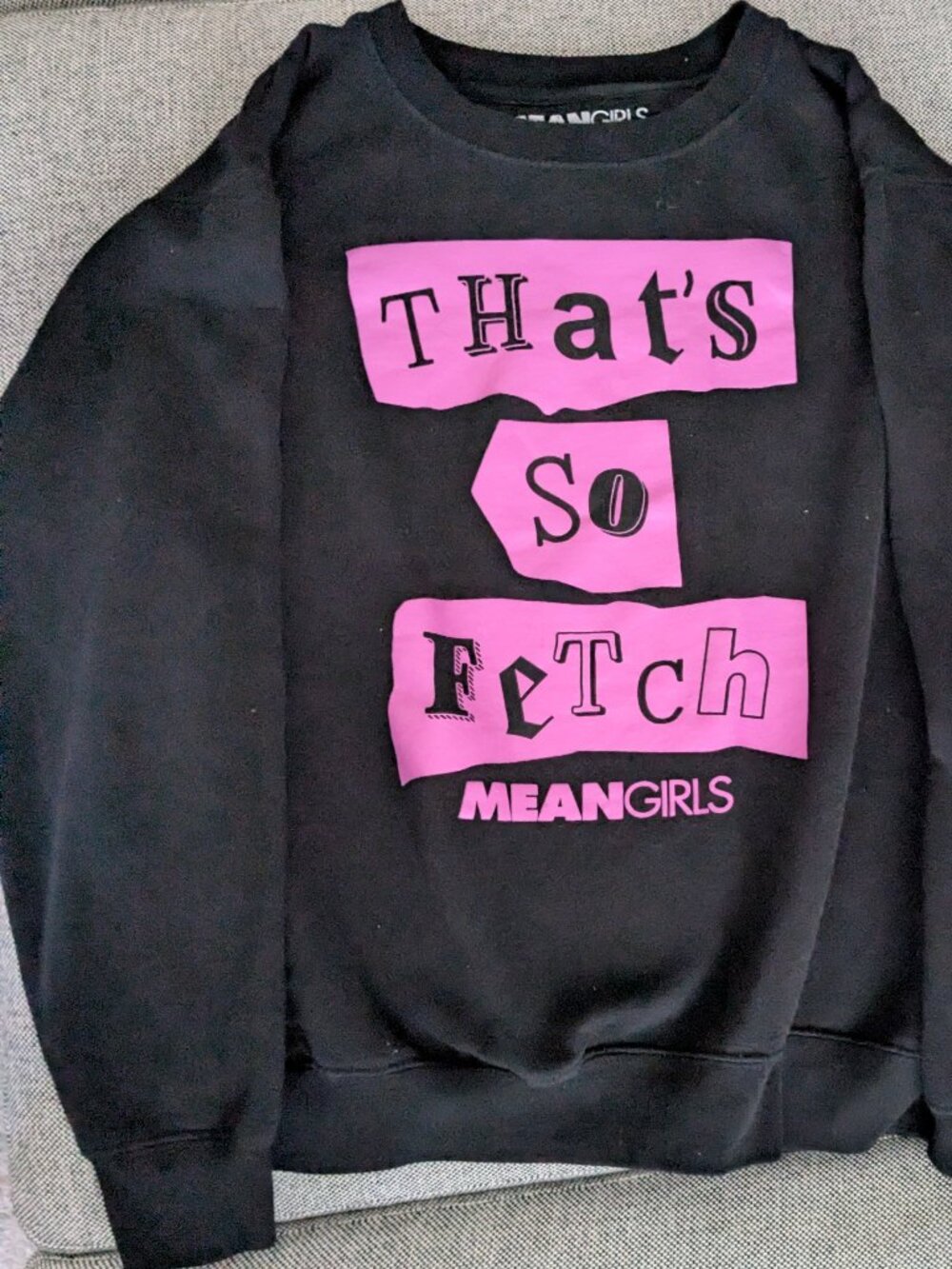 Mean Girls "That's So Fetch" Sweatshirt, women's xs